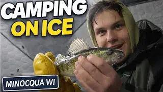 Camping on the Ice in Minocqua, WI | Overnight Ice Fishing for Walleye