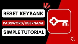 How to Reset Keybank Password or Username