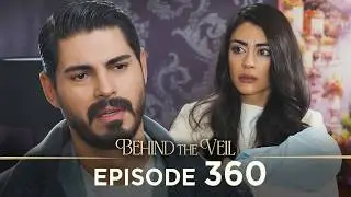 Gelin 360.B&ouml;l&uuml;m | Behind the Veil Episode 360 [ Season 3 ]