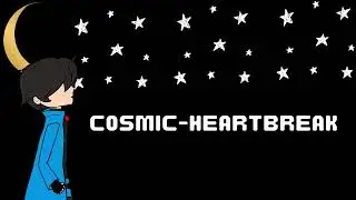 Cosmic-Heartbreak Lyrics
