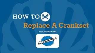 How To Replace A Crankset