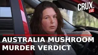 Australia Mushroom Trial Verdict LIVE | Erin Patterson GUILTY Of Killing Relatives With Laced Lunch