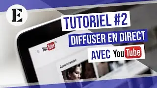 TUTORIEL #2 - Comment diffuser une messe ou un culte en direct avec YouTube