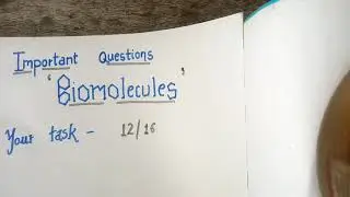 Biomolecules important questions for BHU BSC entrance exam.