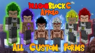 Dragon Block C Appolo : All Custom Forms !