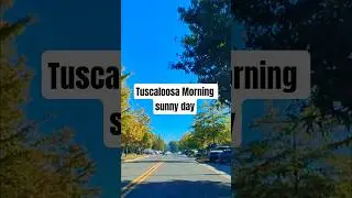 Sunny day Morning drive #tuscaloosa #alabama #usa #rolltide #sunnydayvibes #life #explore #drive