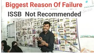 Biggest Reason Of Failure In ISSB From Sir waqar Waheed | Not Recommended From ISSB | Why Fail