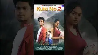 Kuri No.2 ❤️ Jony & Puja Coming Soon