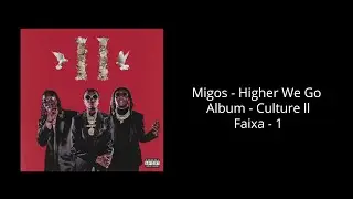 Migos - Higher We Go (Intro/Audio) (Legendado em PT-BR)