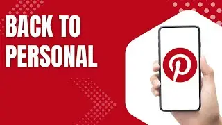Pinterest Account Type Settings Explained &ndash; Business to Personal