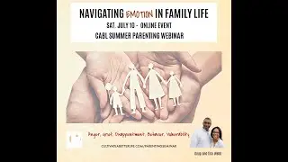 14 min Excerpt Navigating Emotion in Family Life