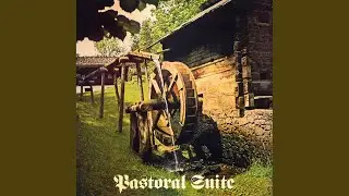 Pastoral Suite 2 (Remastered)
