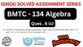 BMTC 134 Algebra Ques 6 c Solved Assignment 2025 with 100% Accuracy | BMTC 134 Solved Assignment