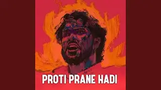 Proti Prane Hadi