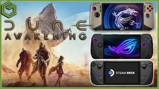 Dune Awakening Benchmark Gives Us Our FIRST IMPRESSIONS on Handheld's