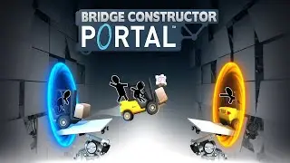Bridge Constructor Portal [60FPS] - LET'S PLAY  - FR #bridgeconstructorportal- PS5 PS4 - XBOX SERIES
