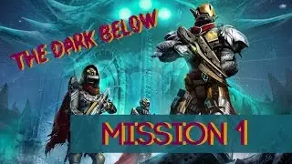 Destiny: The Dark Below Mission 1: Fist of Crota