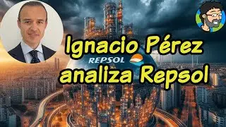 Ignacio P&eacute;rez (@IPCastelblanque) analiza Repsol $REP en directo con el Loco del Dividendo