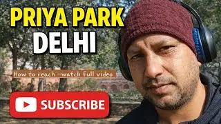Priya Park Delhi | How to Reach Priya Park by Metro, Bus & Car | Family Park in Delhi #youtube ##yt 