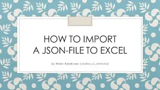 How to import a JSON-file to Excel