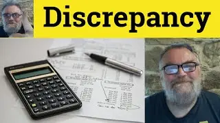 😎 Discrepancy Meaning - Discrepancy Definition - Discrepant Examples - Formal Discrepancy Discrepant
