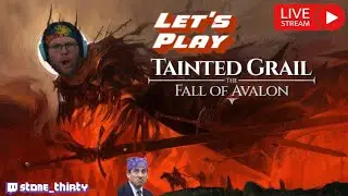 Tainted Grail Live Playthrough