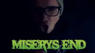 MISERYS END - HELLHOLE (OFFICIAL PLAYTHROUGH VIDEO) BN EXCLUSIVE