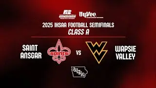 Football: 2025, Class A Semifinal - Saint Ansgar vs Wapsie Valley