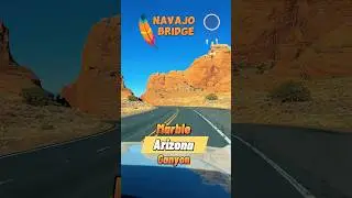 Navajo Bridge Marvel! Must-See Spot in Marble Canyon, Arizona #shorts #short #fyp #arizona