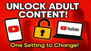 How to Unlock Adult Content on YouTube  Simple Setting Change Revealed!