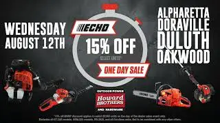 Howard Brothers ECHO Power Equipment One Day Sale - 8/12/2020