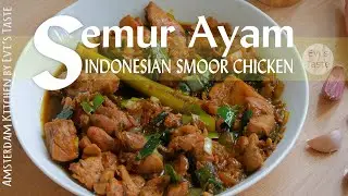 SEMUR AYAM || INDONESIAN SMOOR CHICKEN