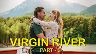 Virgin River Season 5 Update | Alexandra Breckenridge | Virgin River Part 2 Fact & Review
