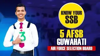 5 AFSB GUWAHATI | Air Force Selection Board | AFSB GUWAHATI #BestDefenceCoaching