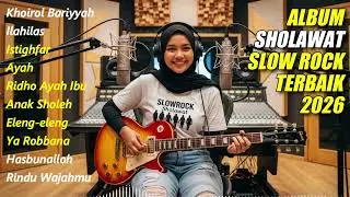 Kumpulan Sholawat Modern Slow Rock  - Album Terbaru & Terbaik 2026 Bikin Hati Tenang