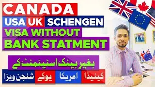 CANADA-USA-UK-SCHENGEN|VISA WITHOUT BANK STATEMENT|VISA WITHOUT DOCUMENTS