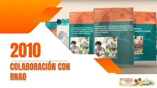 2010- Acuerdo de colaboraci&oacute;n con la RNAO