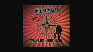 Still Nameless - Immer Richtung Licht (Album Teaser)