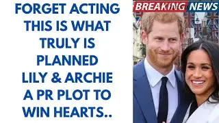 FORGET THE SPIN -THIS IS WHAT THEY ARE TRULY PLANNING NEXT #meghanmarkle #meghan #princeharry