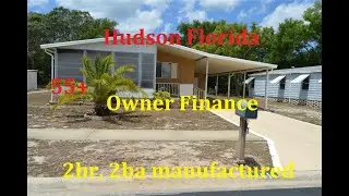 #Hudson Florida 2br, 2ba manufactured home in 55+ community with owner financing