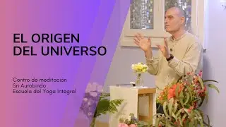 7. El descenso de Satchitananda y la creaci&oacute;n de los planos de existencia | Yoga Integral