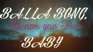 Balla Bong - Menor que Tres (prod. Crenti Records)