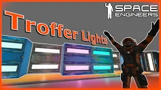 Предварительный обзор Space Engineers &mdash; Troffer Lights &mdash; Core Systems Pack