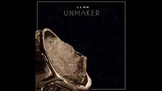 LLNN - Unmaker [FULL ALBUM] 2021