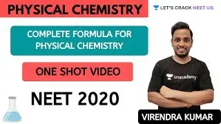 Complete Formula for Physical Chemistry | NEET 2020 | NEET Chemistry | Virendra Kumar