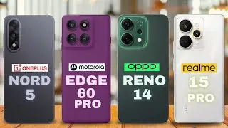 Realme 15 Pro vs Oppo Reno 14 vs Moto Edge 60 Pro vs OnePlus Nord 5 *Full Comparison ⚡