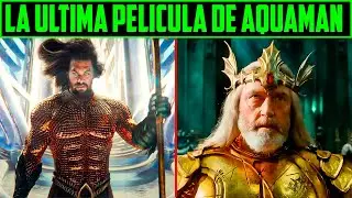 AQUAMAN 2 RESUMEN EN 10 MINUTOS.