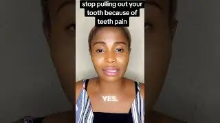 Stop pulling out your tooth because of teeth pain #fyp
