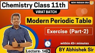 Exercise part 2 Chapter 7 Modern periodic table chemistry class 11 chemistry Maharashtra board #nie