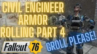 God Roll Civil Engineer Armor Hunt Part 4! | Fallout 76